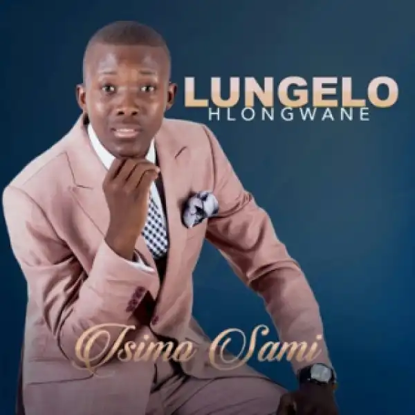 Lungelo Hlongwane - Qhubeka (Ungithathe down ngingelutho) Ft. Jeroh
